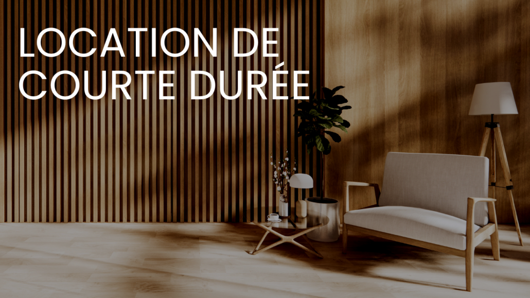LOCATION DE COURTE DURÉE